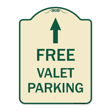 Free Valet Parking With Ahead Arrow Heavy-Gauge Aluminum Architectural Sign